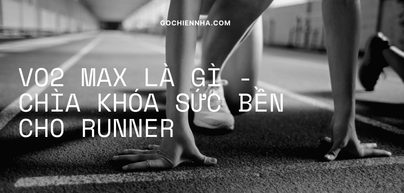 VO2 Max là gì - chỉ số quan trọng nhất với runner