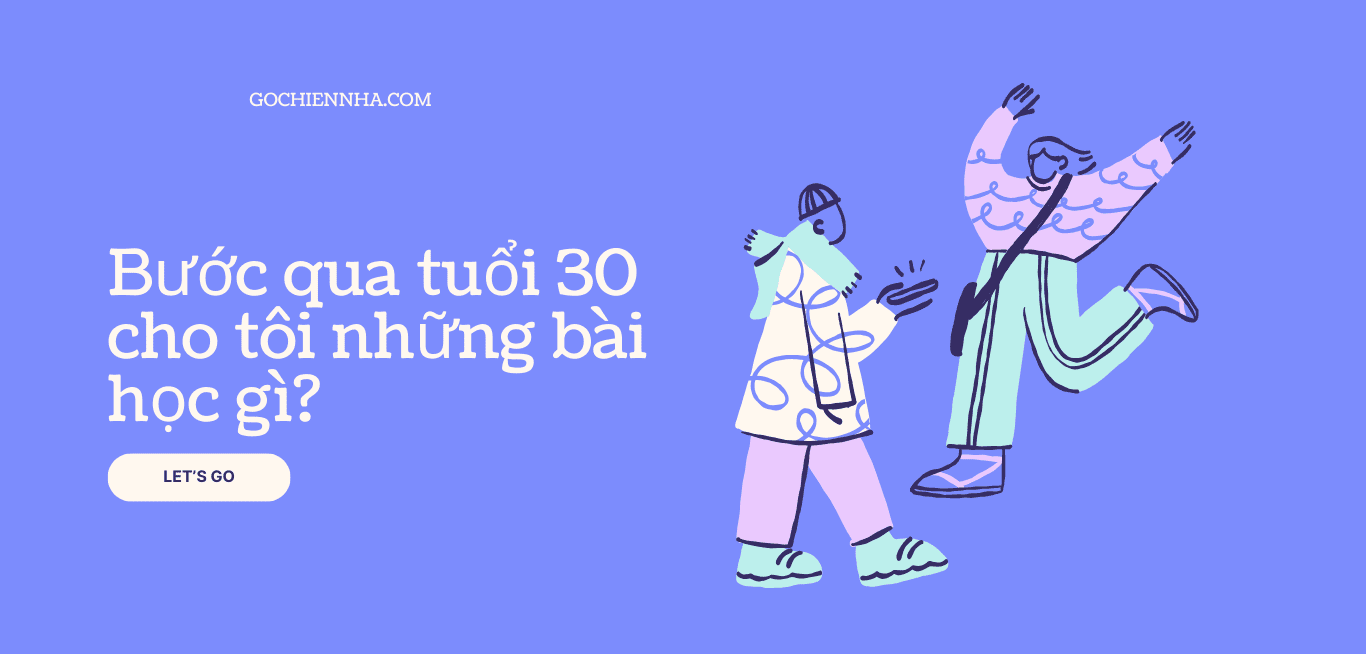 Bài học cuộc sống ở tuổi 30